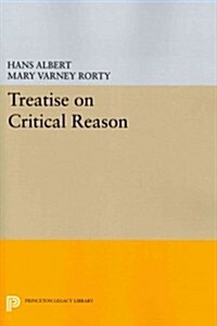 Treatise on Critical Reason (Paperback, Reprint)