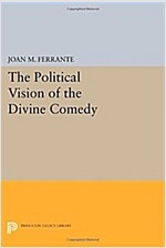 The Political Vision of the Divine Comedy (Paperback)