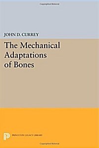 The Mechanical Adaptations of Bones (Paperback)