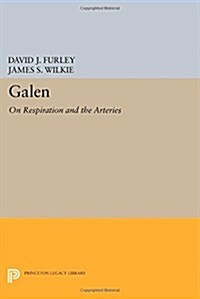 Galen: On Respiration and the Arteries (Paperback)