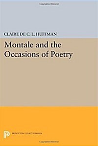 Montale and the Occasions of Poetry (Paperback)