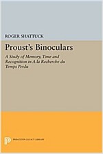 Proust's Binoculars: A Study of Memory, Time and Recognition in a la Recherche Du Temps Perdu (Paperback)