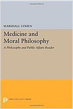 Medicine and Moral Philosophy: A Philosophy and Public Affairs Reader (Paperback)