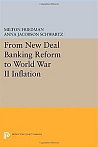 From New Deal Banking Reform to World War II Inflation (Paperback)