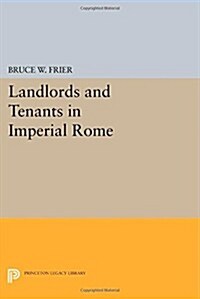 Landlords and Tenants in Imperial Rome (Paperback)
