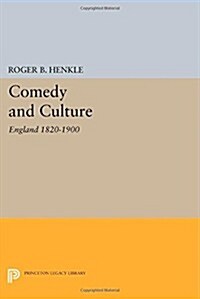 Comedy and Culture: England 1820-1900 (Paperback)
