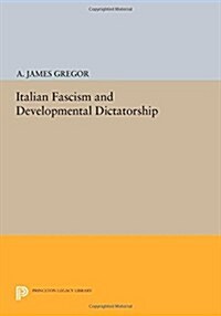 Italian Fascism and Developmental Dictatorship (Paperback)
