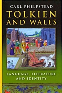 Tolkien and Wales : Language, Literature and Identity (Hardcover)