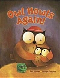 Owl Howls Again! (Hardcover)