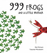 999 Frogs and a Little Brother (Hardcover, Translation)
