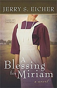 Blessing for Miriam: Volume 2 (Paperback)