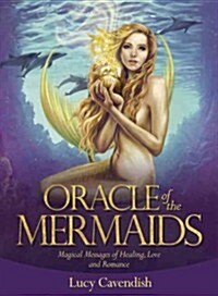 Oracle of the Mermaids: Magical Messages of Healing, Love & Romance (Other)