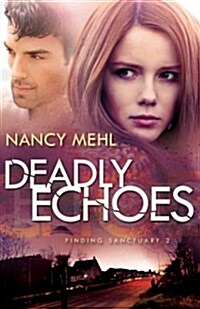 Deadly Echoes (Paperback)