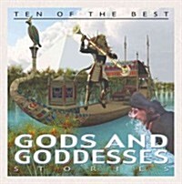 Ten of the Best God and Goddess Stories (Library Binding)