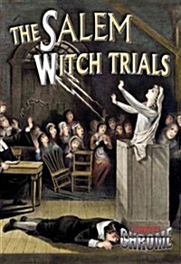 The Salem Witch Trials (Library Binding)