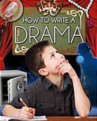 How to Write a Drama (Hardcover)