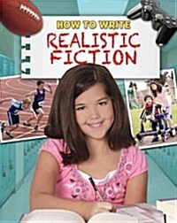 How to Write Realistic Fiction (Paperback)