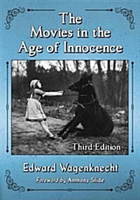 The Movies in the Age of Innocence (Paperback, 3)