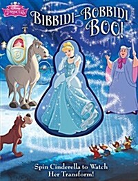 Disney Princess: Bibbidi-Bobbidi Boo! (Board Books)