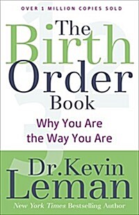 The Birth Order Book: Why You Are the Way You Are (Paperback, Repackaged)