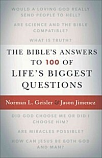 The Bibles Answers to 100 of Lifes Biggest Questions (Paperback)