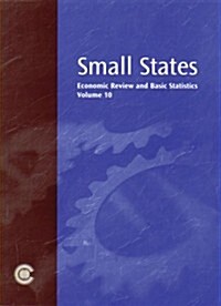 Small States: Economic Review and Basic Statistics (Paperback)