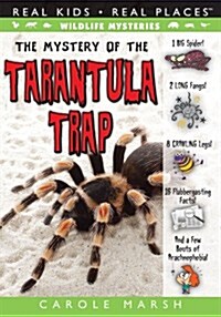 The Mystery of the Tarantula Trap (Library Binding, 6)