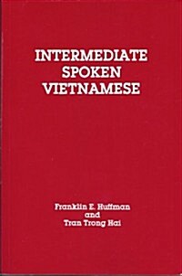Intermediate Spoken Vietnamese (Paperback)