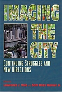 Imaging the City: Continuing Struggles and New Directions (Paperback)