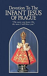Devotion to the Infant Jesus of Prague (Paperback)