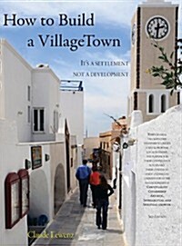 How to Build a Villagetown (Hardcover)