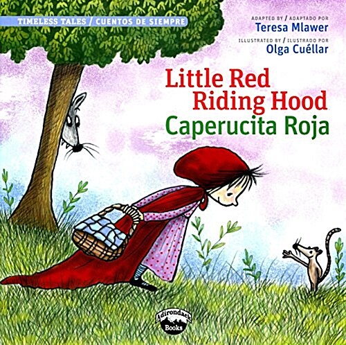 Little Red Riding Hood / Caperucita Roja (Timeless Tales) (Paperback)