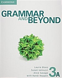 Grammar and Beyond Level 3 Students Book A, Online Grammar Workbook, and Writing Skills Interactive Pack (Package)