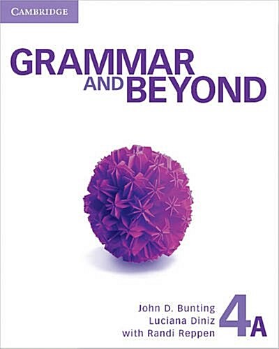 Grammar and Beyond Level 4 Students Book A, Online Grammar Workbook, and Writing Skills Interactive Pack (Package)