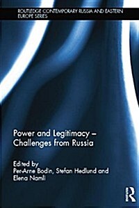 Power and Legitimacy - Challenges from Russia (Paperback)