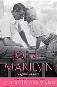 Joe and Marilyn: Legends in Love (Hardcover)