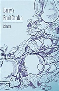 Barrys Fruit Garden (Paperback)