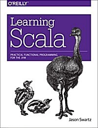 Learning Scala: Practical Functional Programming for the Jvm (Paperback)