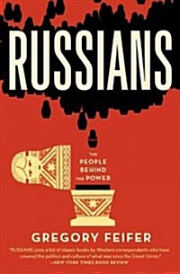 Russians: The People Behind the Power (Paperback)