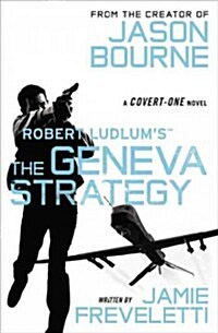 Robert Ludlums (Tm) the Geneva Strategy (Paperback)