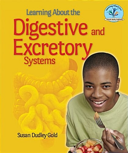 Learning about the Digestive and Excretory Systems (Paperback)