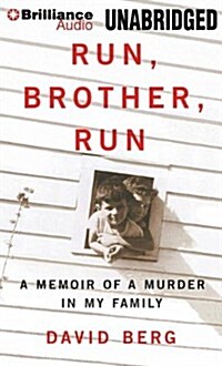 Run, Brother, Run: A Memoir of a Murder in My Family (Pre-Recorded Audio Player)