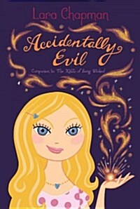 Accidentally Evil (Hardcover)