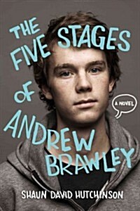The Five Stages of Andrew Brawley (Hardcover)