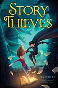 Story Thieves, 1 (Hardcover)