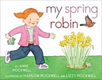 My Spring Robin (Hardcover, Reissue)