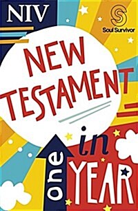 NIV Soul Survivor New Testament in One Year (Paperback)