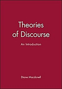 Theories of Discourse: An Introduction (Paperback)