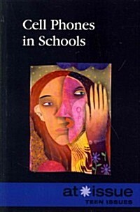 Cell Phones in Schools (Paperback)