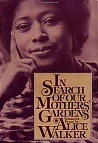 In Search of Our Mothers Gardens (Hardcover)